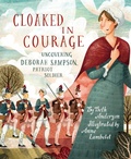 Cover: Cloaked in Courage - Calkins Creek