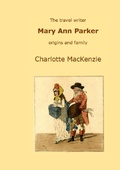 Cover: The travel writer Mary Ann Parker - Lulu.com