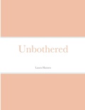 Cover: Unbothered - Lulu.com