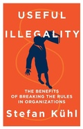 Cover: Useful Illegality - Organizational Dialogue Press