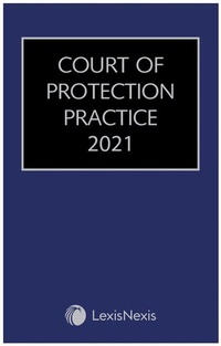 Enlarge image Cover: Court of Protection Practice 2021 - Jordan Publishing