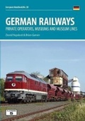 Cover: German Railways: Private Operators, Museums & Museum Lines - Platform 5 Publishing Ltd