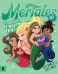 Cover: The Mysterious Rainbow Thief: MerTales 4 - Murdoch Books
