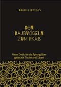 Cover: Den Raubv&ouml;geln zum Fra&szlig; - tredition