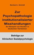 Cover: Zur Psychopathologie institutionalisierter Misshandlungen - BoD - Books on Demand