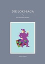 Cover: Die Loki-Saga - Books on Demand