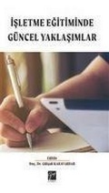 Cover: Isletme Egitimde G&uuml;ncel Yaklasimlar - Gazi Kitabevi