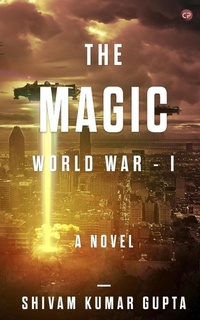 Enlarge image Cover: The Magic World War - 1 - Cyscoprime Publishers