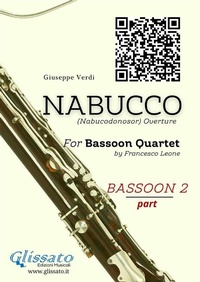 Abbildung von: Bassoon 2 part of "Nabucco" overture for Bassoon Quartet - Glissato Edizioni Musicali