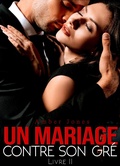Cover: Un Mariage Contre Son Gr&eacute; - Un Mariage Contre Son Gr&eacute;