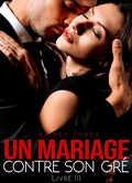 Cover: Un Mariage Contre Son Gr&eacute; - Un Mariage Contre Son Gr&eacute;