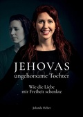 Cover: Jehovas ungehorsame Tochter - tredition