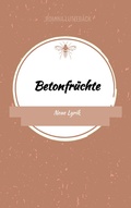 Cover: Betonfr&uuml;chte - Tredition