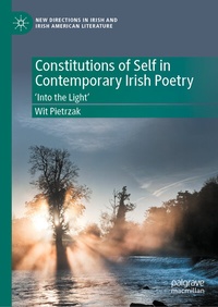 Abbildung von: Constitutions of Self in Contemporary Irish Poetry - Palgrave Macmillan