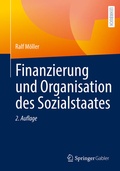 Cover: Finanzierung und Organisation des Sozialstaates - Springer Gabler