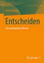 Cover: Entscheiden - Springer VS