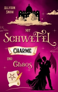 Abbildung von: Mit Schwefel, Charme und Chaos - BoD - Books on Demand