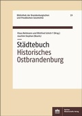 Bild: Städtebuch Historisches Ostbrandenburg - Berliner Wissenschafts-Verlag