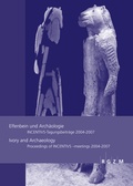 Cover: Elfenbein und Arch&auml;ologie - Leibniz-Zentrum f&uuml;r Arch&auml;ologie (LEIZA)