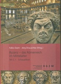 Cover: Byzanz - Das R&ouml;merreich im Mittelalter - Leibniz-Zentrum f&uuml;r Arch&auml;ologie (LEIZA)