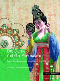 Enlarge image Cover: Die Dame mit der Phönixkrone - Leibniz-Zentrum für Archäologie (LEIZA)