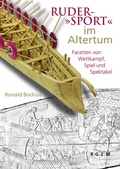 Cover: Ruder-"Sport" im Altertum - Leibniz-Zentrum f&uuml;r Arch&auml;ologie (LEIZA)