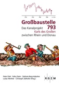 Cover: Gro&szlig;baustelle 793 - Leibniz-Zentrum f&uuml;r Arch&auml;ologie (LEIZA)