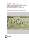 Cover: Schiffe und ihr Kontext - Leibniz-Zentrum f&uuml;r Arch&auml;ologie (LEIZA)
