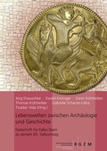 Cover: Lebenswelten zwischen Arch&auml;ologie und Geschichte - Leibniz-Zentrum f&uuml;r Arch&auml;ologie (LEIZA)