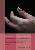 Cover: The Beef behind all Possible Pasts - Leibniz-Zentrum f&uuml;r Arch&auml;ologie (LEIZA)