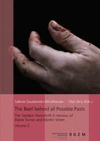 Enlarge image Cover: The Beef behind all Possible Pasts - Leibniz-Zentrum für Archäologie (LEIZA)