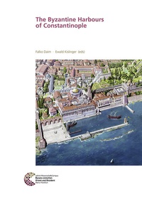 Enlarge image Cover: The Byzantine Harbours of Constantinople - Leibniz-Zentrum für Archäologie (LEIZA)