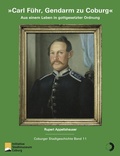 Cover: Carl F&uuml;hr, Gendarm zu Coburg - Wei&szlig;, Erich