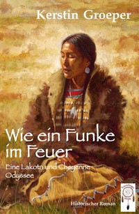 Enlarge image Cover: Wie ein Funke im Feuer - TraumFänger Verlag