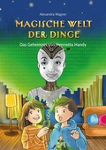 Cover: Magische Welt der Dinge (Bd. 2): Das Geheimnis von Henrietta Handy - Nova MD
