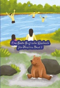 Cover: Das Erste Englische Lesebuch f&uuml;r Familien - Language Practice Publishing