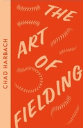 Cover: The Art of Fielding - Fourth Estate Ltd