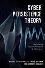 Cover: Cyber Persistence Theory - Oxford University Press Inc