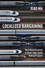 Cover: Localized Bargaining - Oxford University Press Inc