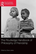 Cover: The Routledge Handbook of Philosophy of Friendship - Routledge