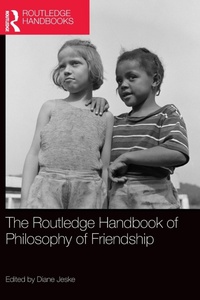 Abbildung von: The Routledge Handbook of Philosophy of Friendship - Routledge
