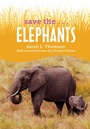 Cover: Save the...Elephants - Philomel Books