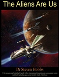 Cover: The Aliens Are Us - Steven Hobbs