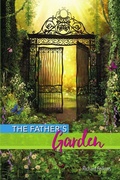 Cover: The Father's Garden - Richard Fellows