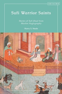 Abbildung von: Sufi Warrior Saints - I.B. Tauris