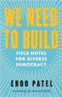 Cover: We Need to Build - Beacon Press