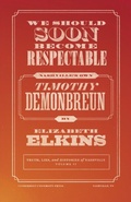 Cover: We Should Soon Become Respectable - Vanderbilt University Press