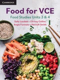 Cover: Food for VCE: Food Studies Units 3&4 - Cambridge University Press