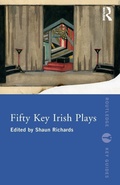 Cover: Fifty Key Irish Plays - Routledge