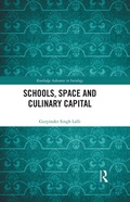 Cover: Schools, Space and Culinary Capital - Routledge